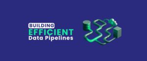 Data Pipelines